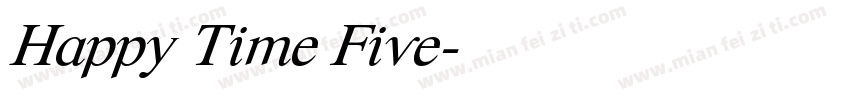 Happy Time Five字体转换